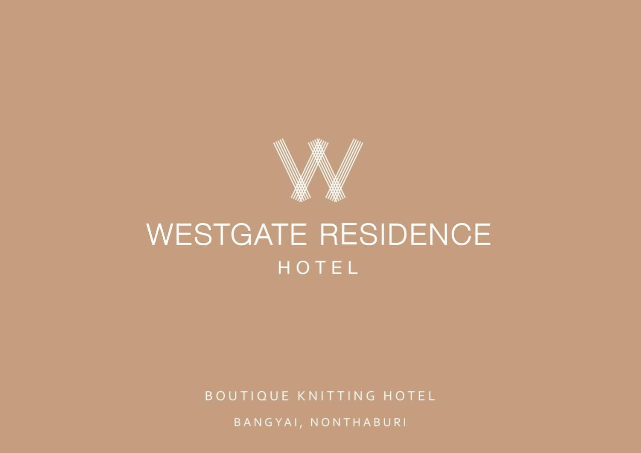 Westgate Residence Hotel Ban Bang Muang  Eksteriør billede
